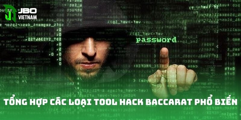 Tổng hợp các loại tool hack baccarat phổ biến