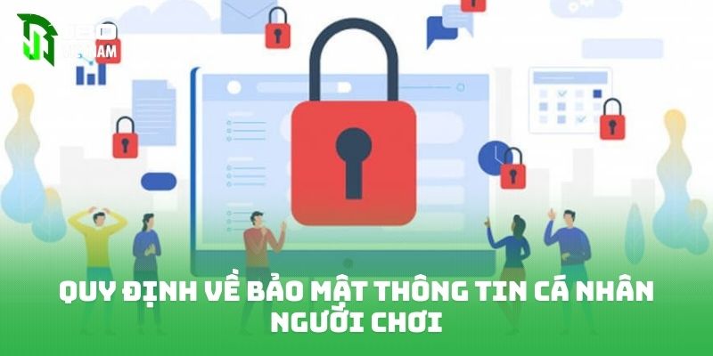 Quy định về bảo mật thông tin cá nhân người chơi